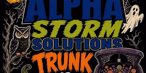 Alpha Storm Solutions 2nd Annual Trunk or Treat