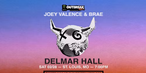 SOLD OUT: Joey Valence & Brae at Delmar Hall