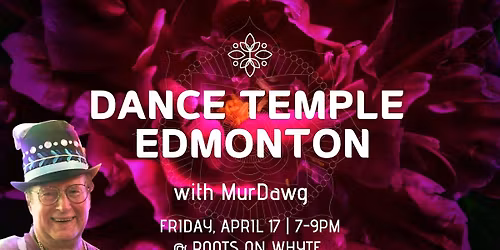 Dance Temple with MurDawg