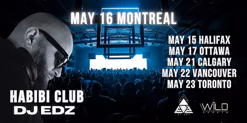 HABIBI MONTREAL  ft. DJ EDZ