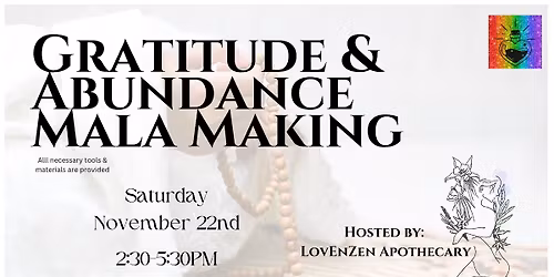 Gratitude & Abundance  Mala Making