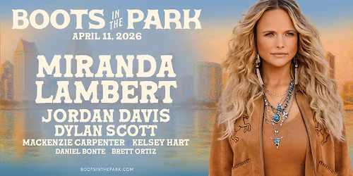 Boots In The Park: Miranda Lambert Jordan Davis & Dylan Scott