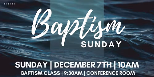 DECEMBER Baptism Sunday