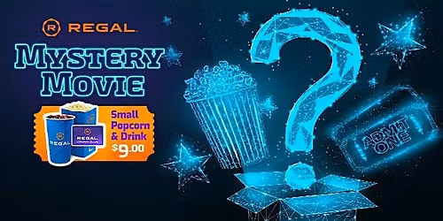 Monday Mystery Movie @ Regal Mira Mesa - CHEAP TIX