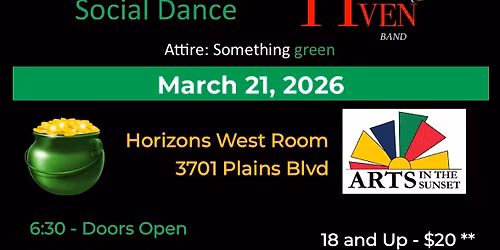 "Late Patrick's Day" Social Dance featuring the 7ven Come 11ven Band