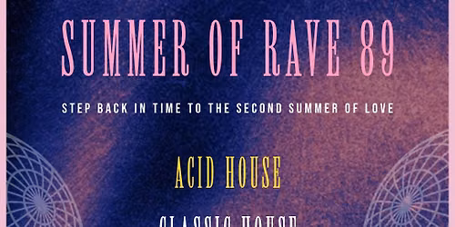 \ud83d\udc95 Summer of Rave 89 \u2600\ufe0f 06.06.26 - Exeter