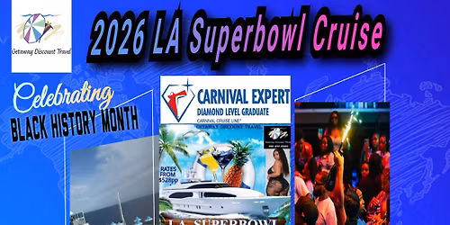 2026 LAST Long Beach Superbowl Party Cruise 