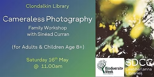Cameraless Photography Workshop (for Adults & Children Age 8+)