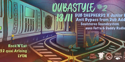 DUBASTYLE SESSION #002 - Dub Shepherds X Junior Roy \/ Anti bypass (Dub Addict) \/ Soul Stereo