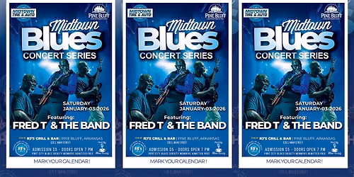 Fred T & The Band - Midtown Blues Concert Series