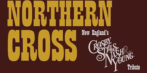 Northern Cross: New England's CSNY Tribute