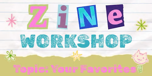 Zine Workshop