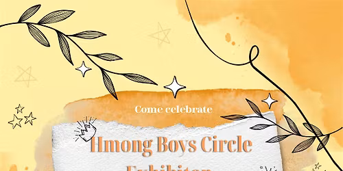 Hmong Boys Circle Exhibiton