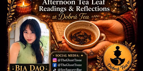 Mid-Year Alignment: Afternoon Tea Leaf Readings & Lunar Reflections at Dobra Tea