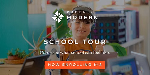 Phoenix Modern School Tour