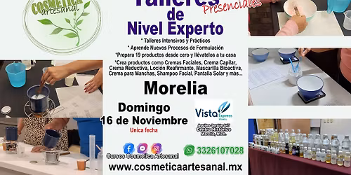 Talleres de Nivel Experto de Cosm\u00e9tica Artesanal, Morelia