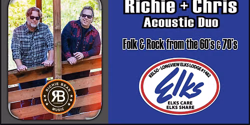 Richie + Chris Acoustic Duo @ Kelso-Longview Elks