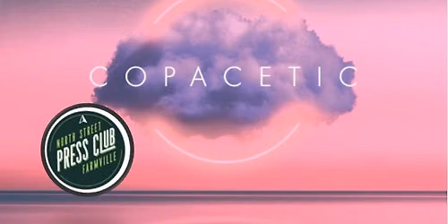 Copacetic @ The North Street Press Club - Farmville