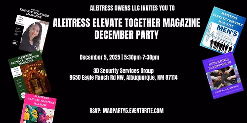 Aleitress Elevate Together Magazine December Party 