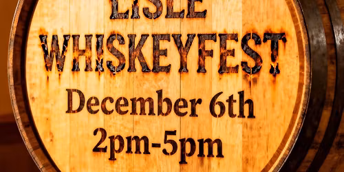 LISLE WHISKEYFEST!