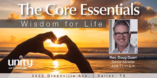 The Core Essentials - Wisdom for Life