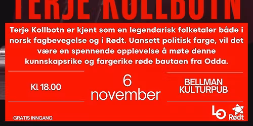 Arbeiderbevegelsen f\u00f8r, n\u00e5 og i morgen, med Terje Kollbotn