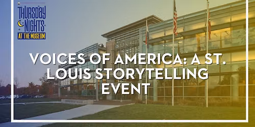 Voices of America: A St. Louis Storytelling Event