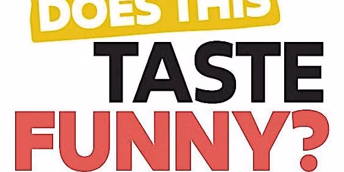 Curator's Tour:  Does This Taste Funny? Humor in Contemporary Art