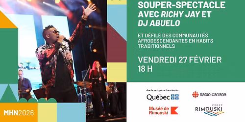 Souper-spectacle avec Richy Jay - Soir\u00e9e festive de cl\u00f4ture | MHN2026