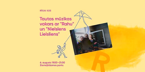 Tautas m\u016bzikas vakars ar "Rahu" un "Nielslens Lielsliens"