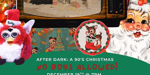 AFTER DARK: A nostalgic 90's Christmas