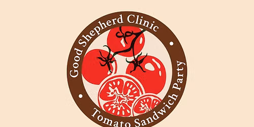 24th Annual Good Shepherd Tomato Sandwich Party