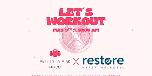 Come workout with Pretty in Pink Fitness at Restore Hyper Wellness