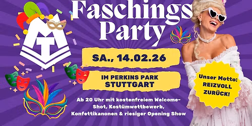 MTV Fasching meets Perkins Park Stuttgart - Faschingssamstag, 14.02.26