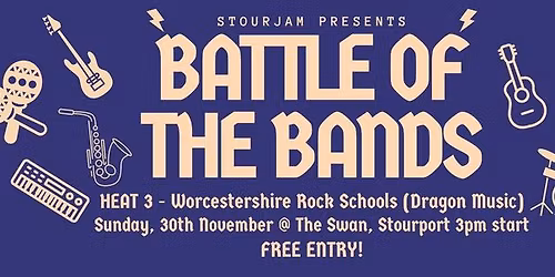 Battle of the Bands Heat 3: Worcestershire Rock Schools @ The Swan