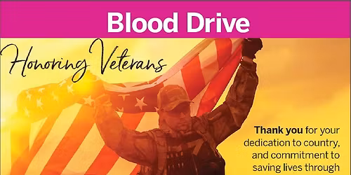 Honoring Veterans Blood Drive