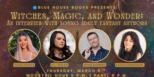 Witches, Magic, and Wonder: An interview with young adult fantasy authors
