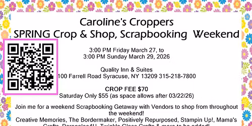 Caroline's Croppers Spring CROP & SHOP Scrapbooking Weekend