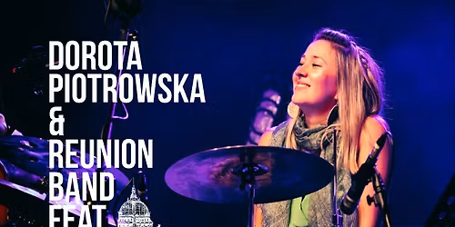 Dorota Piotrowska & Reunion Band feat. Greg Osby