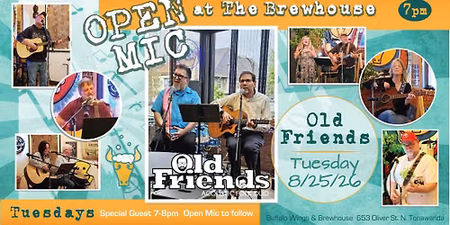 Open Mic @ The Brewhouse w\/Special Guest, Old Friends