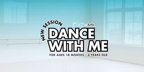 Dance With Me Class - Ages 18 months - 3 years old 