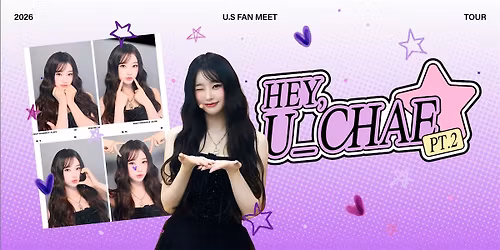 Hey, U_Chae U.S Fan Meet Tour PT.2 THE K-POP EMPIRE