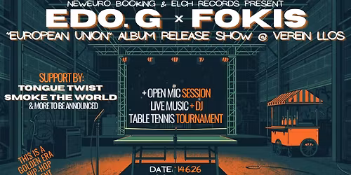 Edo. G & Fokis \u2014 "European Union" Album Release Show (Basel)