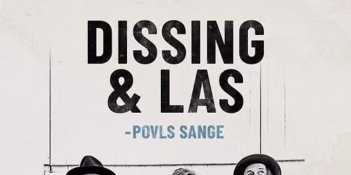 Dissing & Las - Povls sange. 225\/250 kr.