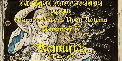 Maggot Orisons Upon Rotting November I 2025