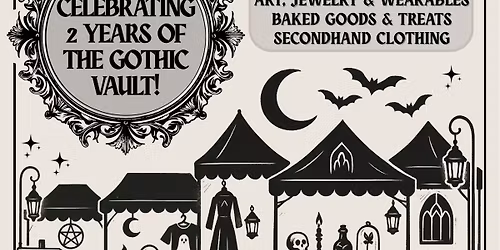 FRIGHTS & FINDS Night Market Hosted by Swansorifinds! 2 YEARS of the Gothic Vault! \ud83d\udda4\ud83e\udd87