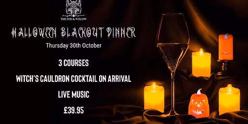 Halloween Blackout Dinner \ud83d\udd6f\ufe0f\ud83c\udf11