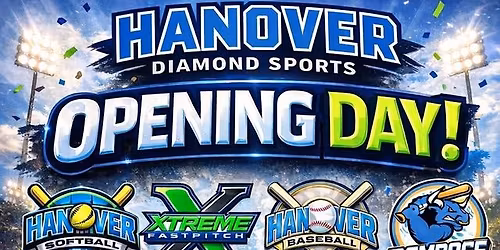Hanover Diamond Sports Season Opening Celebration!
