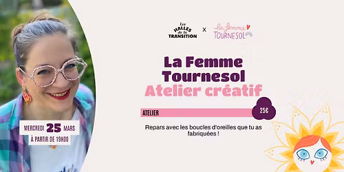 \ud83d\udc8e Atelier cr\u00e9atif : boucle d\u2019oreille - La Femme Tournesol