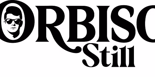Orbison Still- A Tribute to Roy Orbison